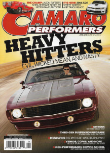 CAMARO PERFORMERS 2013 JUNE - RUPERT'S NHRA '69 FUNNY, '14 Z/28, NITROUS TEST